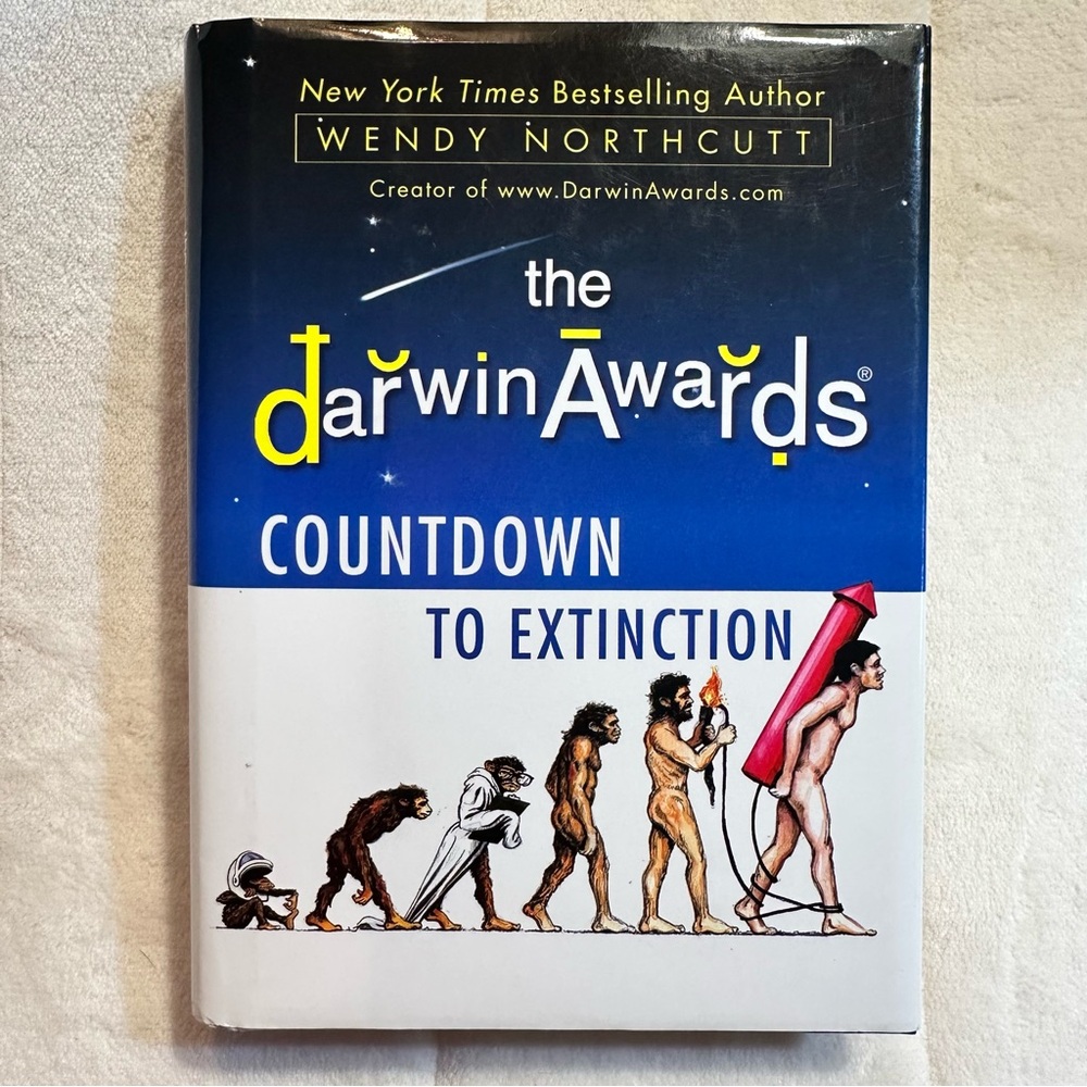 The Darwin Awards: Countdown to Extinction Book. Hardcover